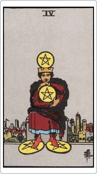 ไพ่สี่แห่งเหรียญ (Four of Pentacles)